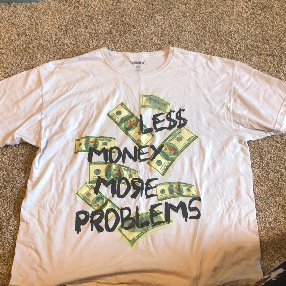 White “Less Money More Problems” T-shirt